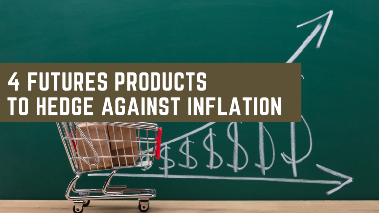 4-Futures-Products-to-Hedge-Against-Inflation-