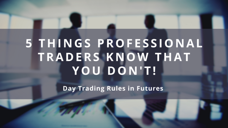 5-Things-Professional-Traders-Know-That-You-Dont