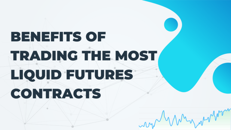 Benefits-of-Trading-the-Most-Liquid-Futures-Contracts