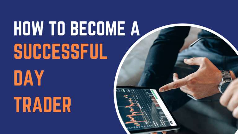 How to Become a Successful Day Trader