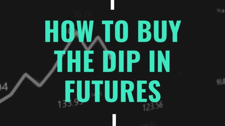 How-to-Buy-the-Dip-in-Futures