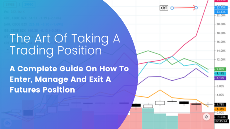 The-Art-Of-Taking-A-Trading-Position