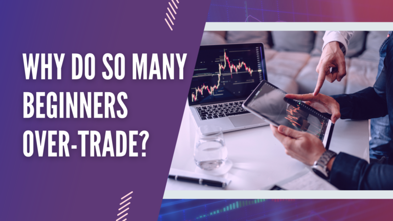 Why-Do-Beginners-Trade-More-Frequently-Early-In-Their-Trading-Career